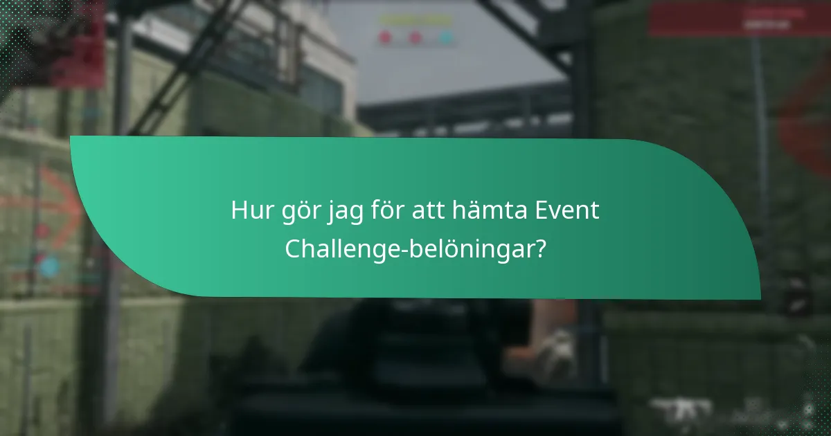 Hur kan jag delta i Event Challenges?