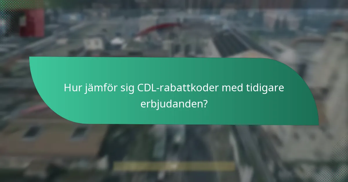 Hur kan jag effektivt använda CDL-rabattkoder?