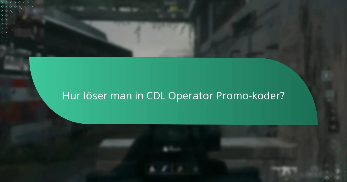 Vilka säsongsbundna erbjudanden finns tillgängliga för CDL Operators?