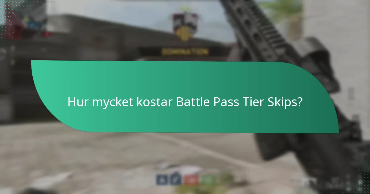 Hur påverkar Battle Pass Tier Skips spelandet?