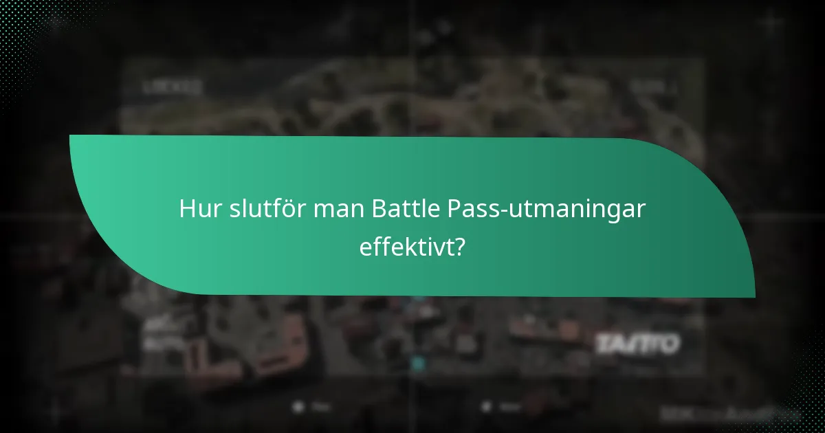 Vilka specifika uppgifter ingår i Battle Pass-utmaningar?