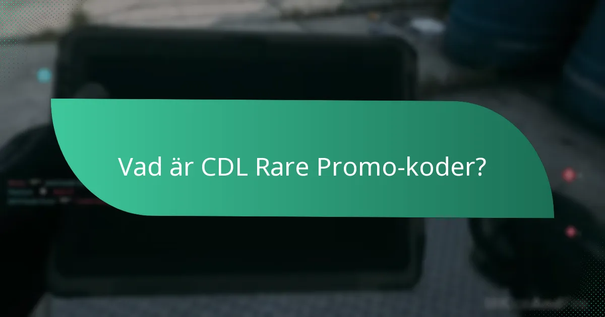 Vilka föremål kan låsas upp med CDL Rare Promo-koder?