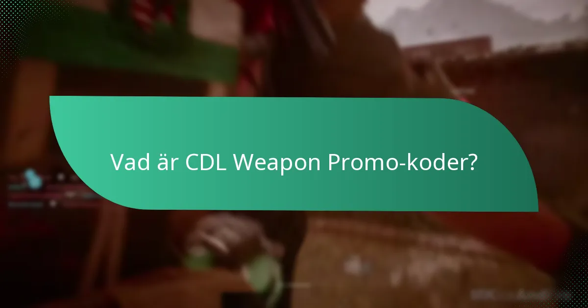 Vilka vapenskinn finns tillgängliga genom CDL Promo-koder?