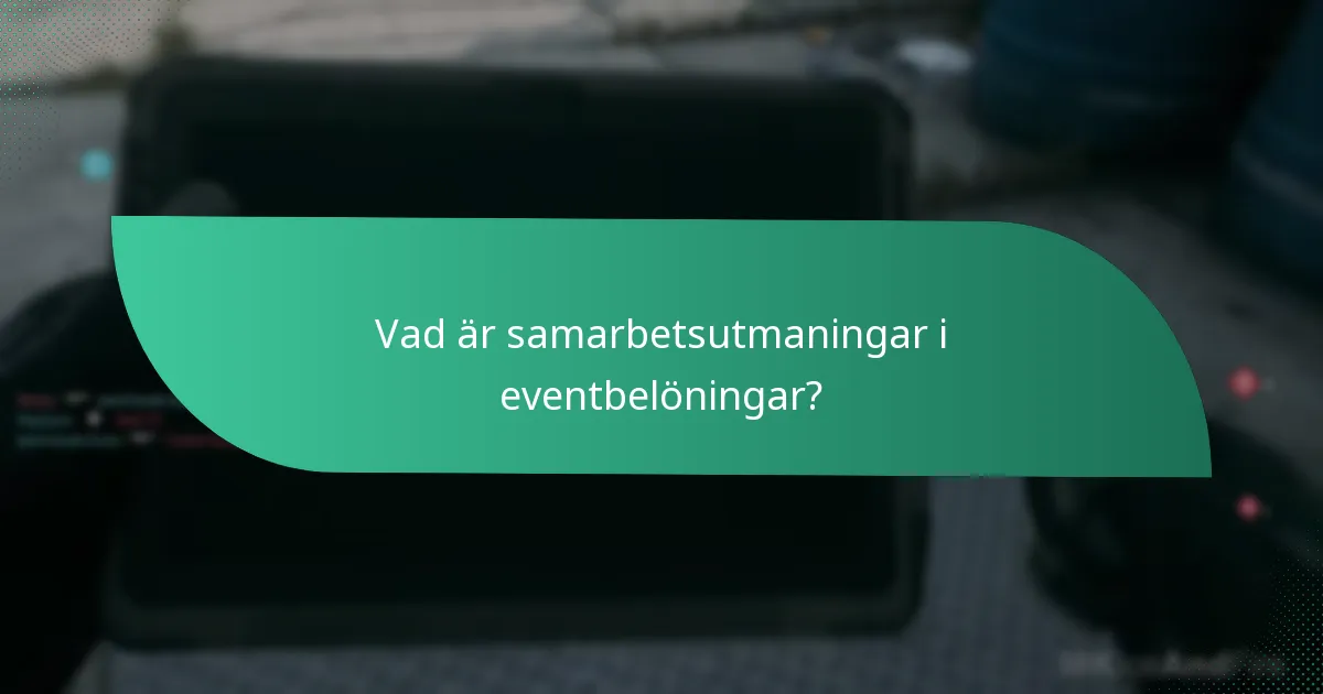 Hur deltar man i belöningar för eventutmaningsgrupper?